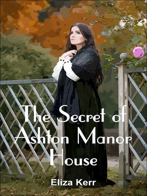 cover image of The Secret of Ashton Manor House